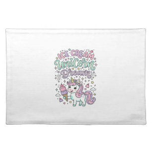 Unicorn Ice Cream Unicorn Dream Cute Pastel Produc Cloth Placemat