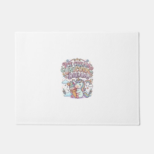 Unicorn Ice Cream Unicorn Dream Funny Typography D Doormat