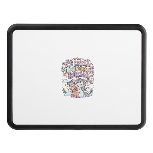 Unicorn Ice Cream Unicorn Dream Funny Typography D Hitch Cover