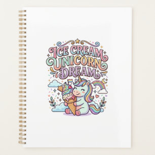 Unicorn Ice Cream Unicorn Dream Funny Typography D Planner