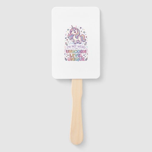 Unicorn I'm Not Weird I'm Unicorn Level Unique Ado Hand Fan