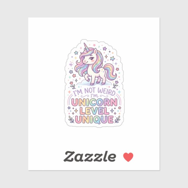 Unicorn I'm Not Weird I'm Unicorn Level Unique Ado Sticker (Sheet)