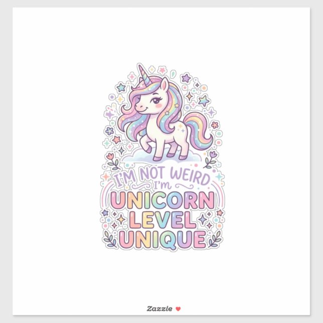 Unicorn I'm Not Weird I'm Unicorn Level Unique Ado Sticker (Sheet)