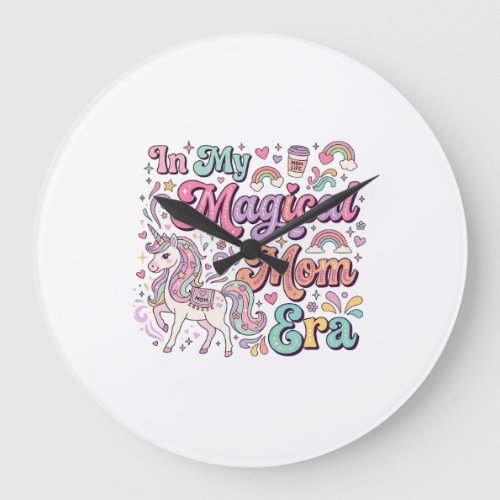 Unicorn In My Magical Mom Era Kawaii POD Artwork_1 Large Clock