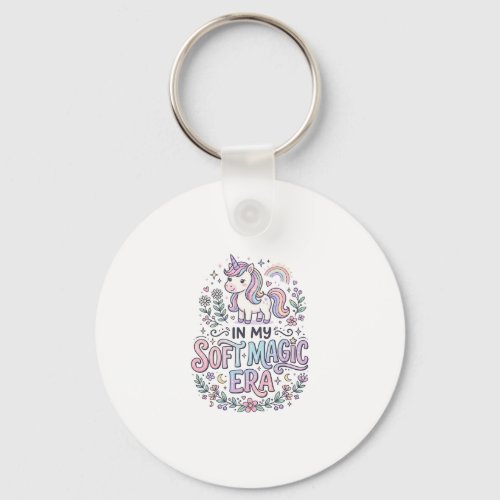 Unicorn In My Soft Magic Era Playful Typography De Keychain