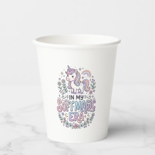Unicorn In My Soft Magic Era Playful Typography De Paper Cups