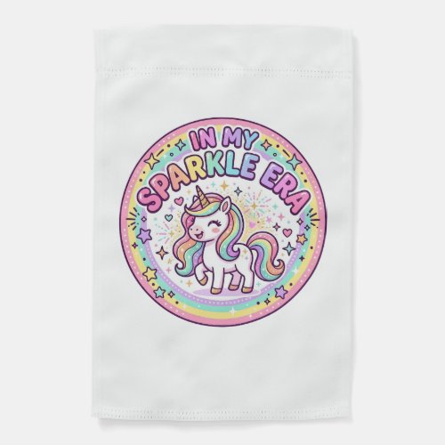 Unicorn In My Sparkle Era Funny Print on Demand De Garden Flag