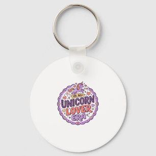 Unicorn In My Unicorn Lover Era Whimsical Merch De Keychain