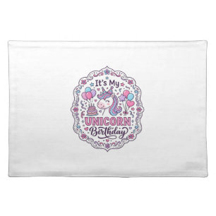 Unicorn It's My Unicorn Birthday Playful Shirt Gra Cloth Placemat