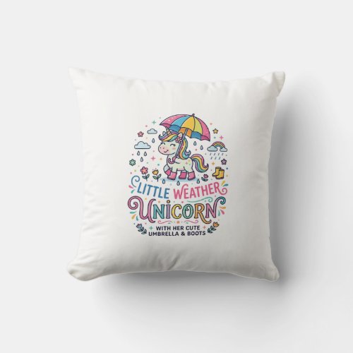 Unicorn Little Weather Unicorn Trendy Shirt Graphi Throw Pillow