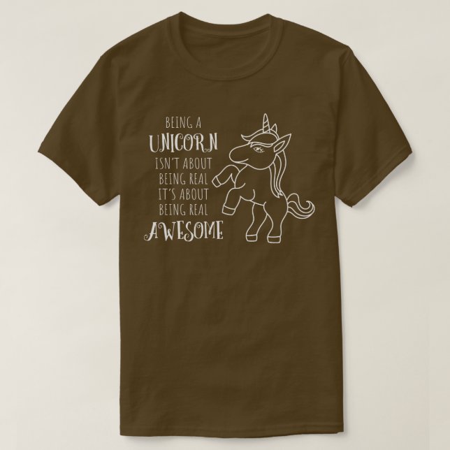 Unicorn Lover Gift Idea Being Real Awesome T-Shirt (Design Front)