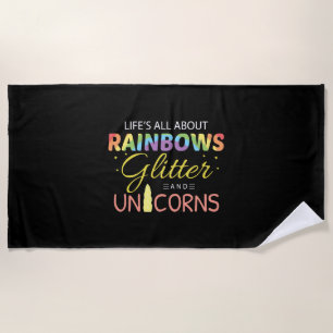 Unicorn Lover Gift Idea Rainbows Glitter Unicorns Beach Towel