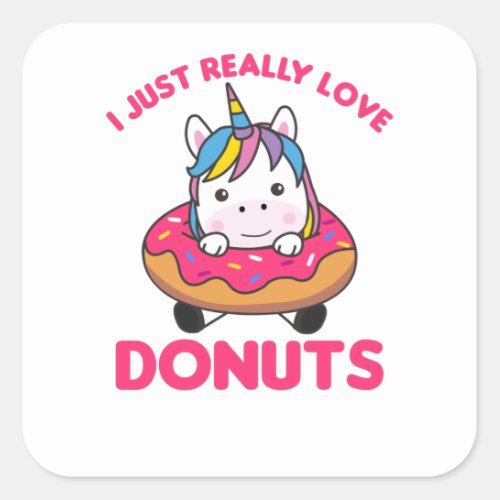 Unicorn Loves Donuts Unicorns Are Pink Square Sticker
