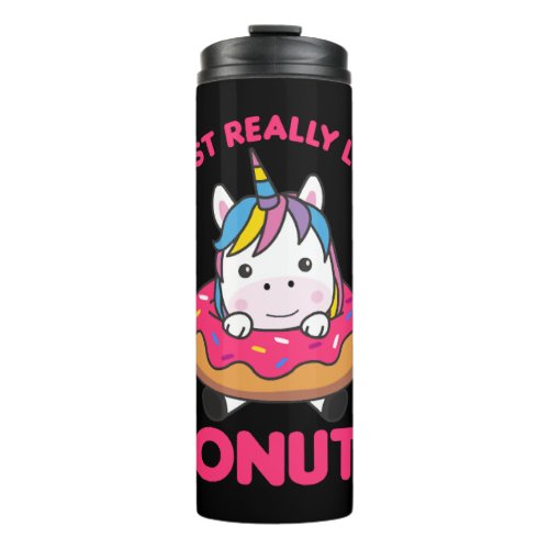 Unicorn Loves Donuts Unicorns Are Pink Thermal Tumbler