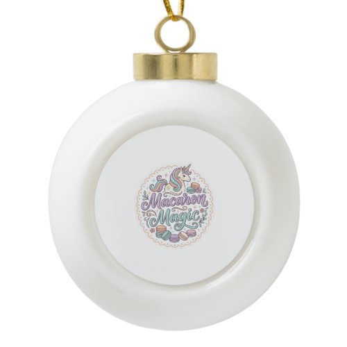 Unicorn Macaron Magic Whimsical T-Shirt Design_1 Ceramic Ball Christmas Ornament