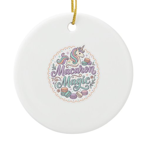 Unicorn Macaron Magic Whimsical T-Shirt Design_1 Ceramic Ornament