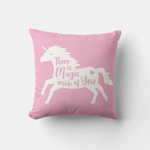 Unicorn Magic Inside Of You Girls Room Decor Throw Pillow