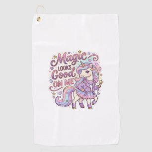 Unicorn Magic Looks Good on Me Graphic Design Whit Golf Towel