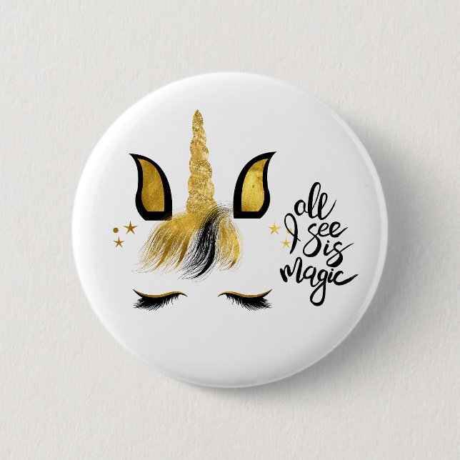 Unicorn Magic Quote   Button (Front)