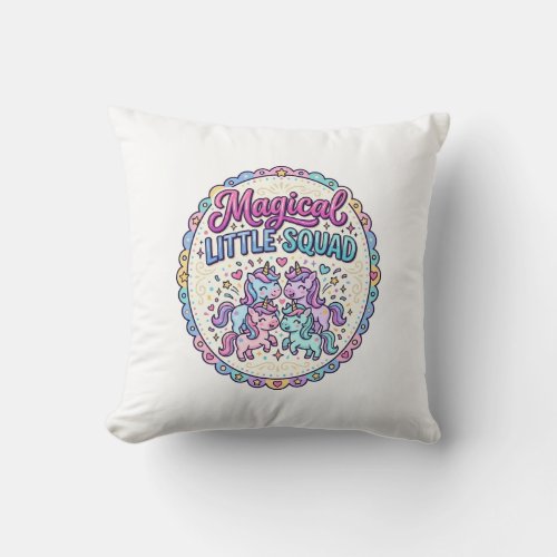 Unicorn Magical Little Squad POD Ready Apparel Gra Throw Pillow