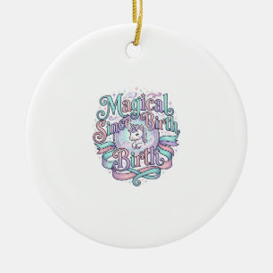Unicorn Magical Since Birth Original Graphic Tee D Ceramic Ornament