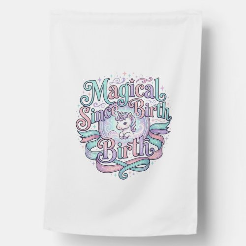 Unicorn Magical Since Birth Original Graphic Tee D House Flag