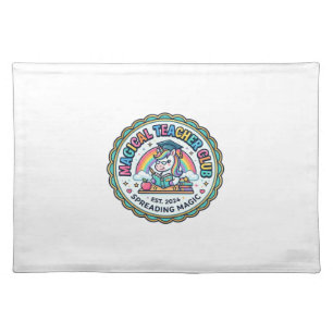 Unicorn Magical Teacher Club Funny Cute Gift Desig Cloth Placemat