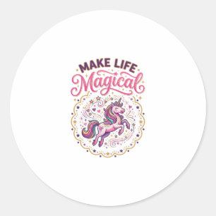 Unicorn Make Life Magical POD Ready White Backgrou Classic Round Sticker