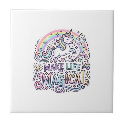 Unicorn Make Life Magical Premium Vector Typograph Ceramic Tile