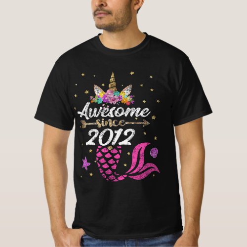 Unicorn Mermaid Birthday _ Awesome Since 2012 T_Shirt