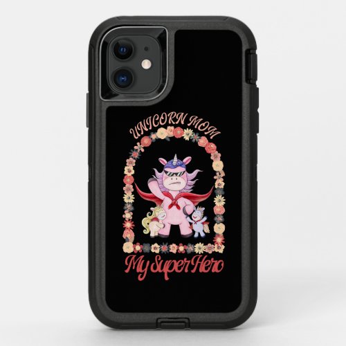 Unicorn Mom My Super Hero              OtterBox Defender iPhone 11 Case
