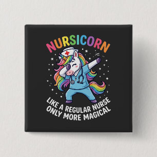 Unicorn Nurse Energy Bright and Magical  Button