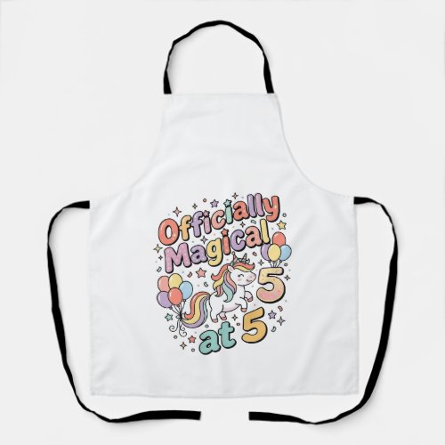 Unicorn Officially Magical at 5 Whimsical White Ba Apron