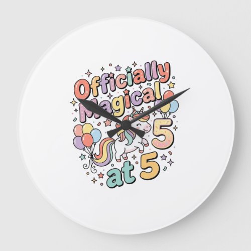 Unicorn Officially Magical at 5 Whimsical White Ba Large Clock