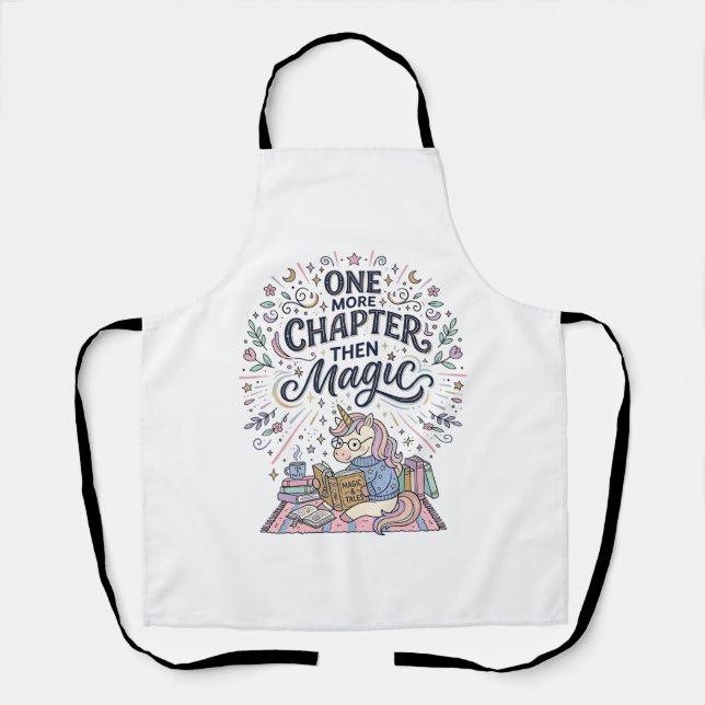 Unicorn One More Chapter Then Magic Print Ready Ma Apron (Front)