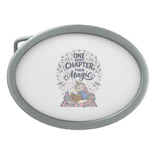 Unicorn One More Chapter Then Magic Print Ready Ma Belt Buckle