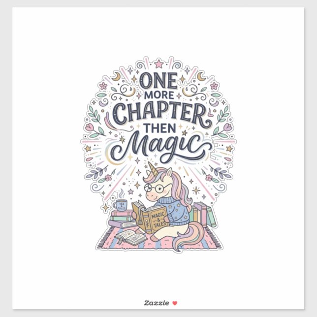 Unicorn One More Chapter Then Magic Print Ready Ma Sticker (Sheet)