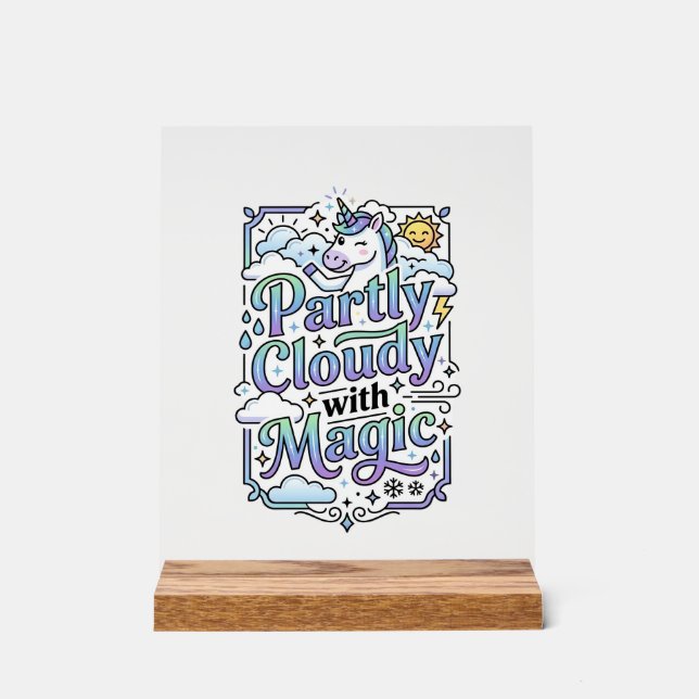 Unicorn Partly Cloudy with Magic Commercial Vector Acrylic Sign (Front)