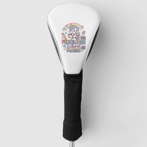 Unicorn Pencilcorn School Magic Adorable Sticker a Golf Head Cover