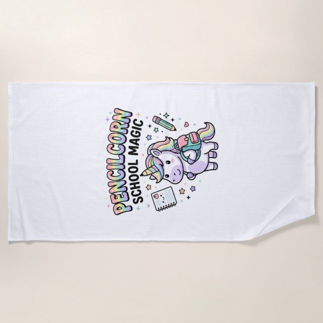Unicorn Pencilcorn School Magic Charming Merch Des Beach Towel (Front)