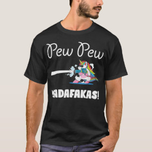 Unicorn PewPewPew Madafakas Unicorn Crazy Pew dabb T-Shirt