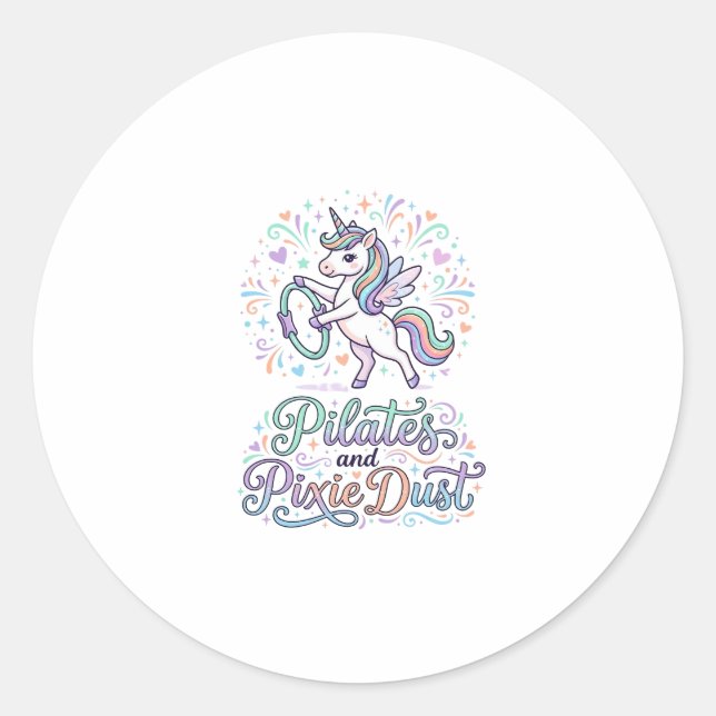 Unicorn Pilates and Pixie Dust White Background Ve Classic Round Sticker (Front)