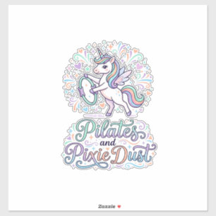 Unicorn Pilates and Pixie Dust White Background Ve Sticker