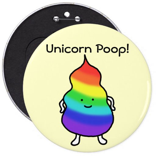 Unicorn Poop Funny Button Rainbow Poop Cute Joke | Zazzle