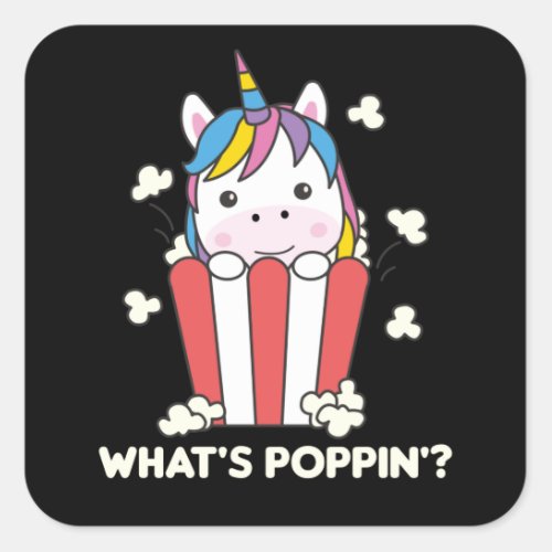 Unicorn Popcorn Whats Poppin Funny Square Sticker
