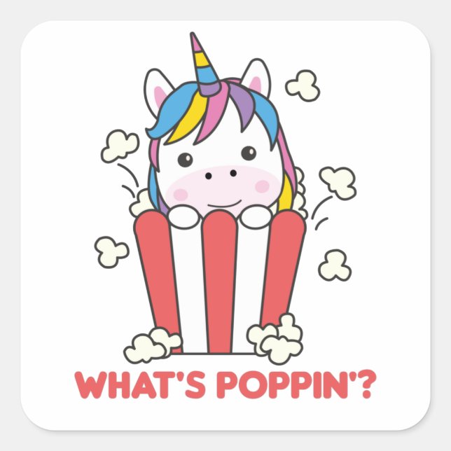 Unicorn Popcorn Whats Poppin Funny Square Sticker (Front)