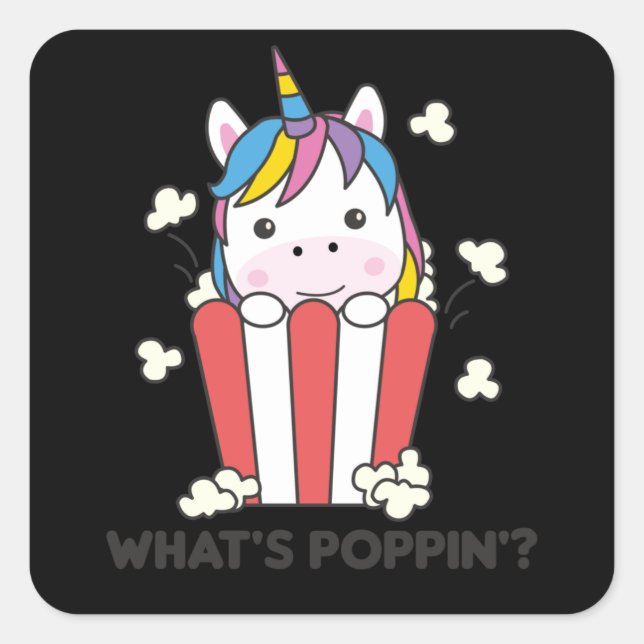 Unicorn Popcorn Whats Poppin Funny Square Sticker (Front)