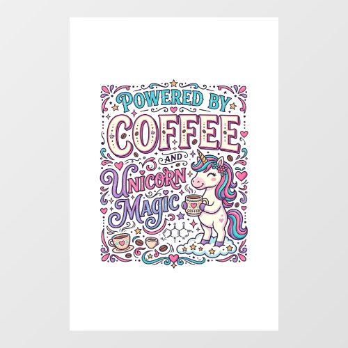 Unicorn Powered by Coffee and Unicorn Magic Colorf Window Cling