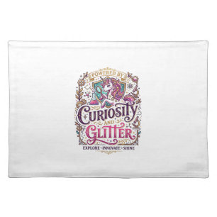 Unicorn Powered by Curiosity and Glitter Stylish W Cloth Placemat