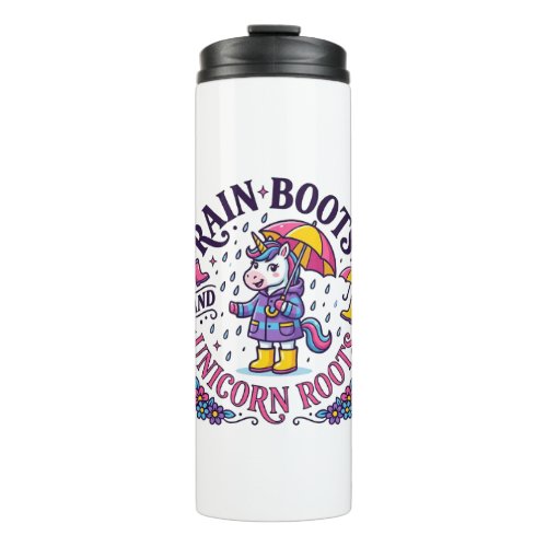 Unicorn Rain Boots and Unicorn Roots Commercial Sh Thermal Tumbler